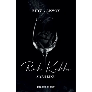Siyah Kuğu 2 - Ruh Kadehi