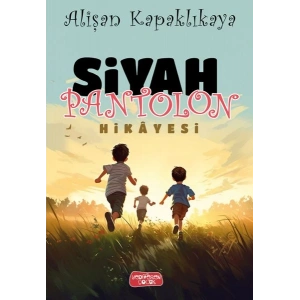 Siyah Pantolon Hikayesi
