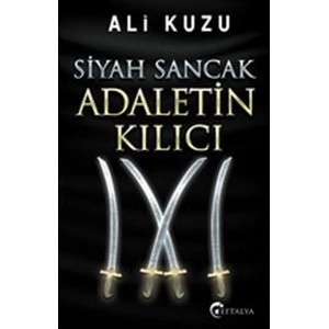 Siyah Sancak Adaletin Kılıcı