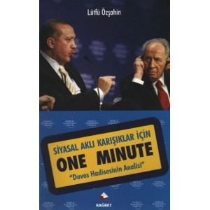 Siyasal Aklı Karışıklar İçin One Minute  Davos Hadisesinin Analizi