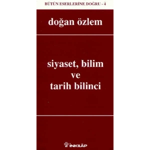 Siyaset, Bilim ve Tarih Bilinci