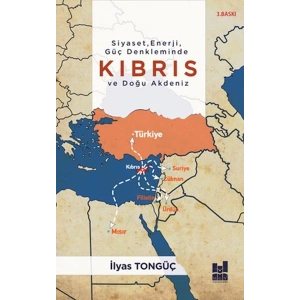 Siyaset,Enerji,Güç Denkleminde Kıbrıs Vedoğu Akdeniz