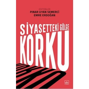 Siyasetteki Gölge Korku