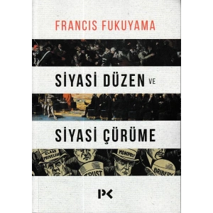 Siyasi Düzen ve Siyasi Çürüme