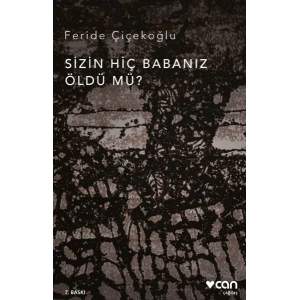 Sizin Hiç Babanız Öldü mü?