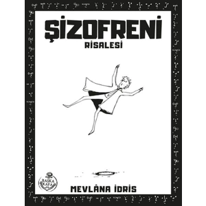 Şizofreni Risalesi