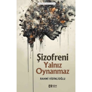 Şizofreni Yalnız Oynanmaz