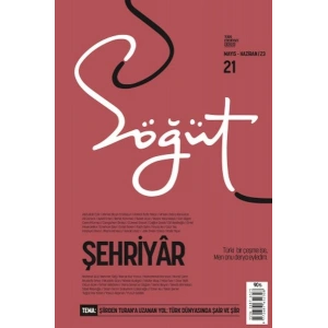 Söğüt - Türk Edebiyatı Dergisi Sayı 21 / Mart - Nisan 2023