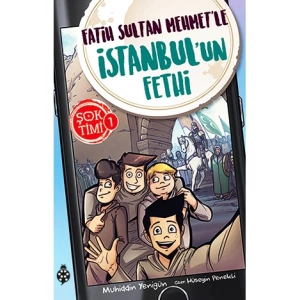 Şok Timi 1- Fatih Sultan MehmetLe İstanbulUn Fethi