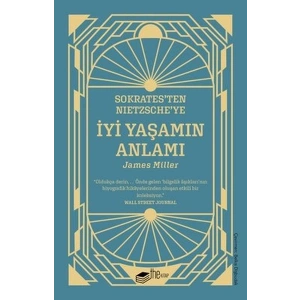 Sokratesten Nietzscheye İyi Yaşamın Anlamı