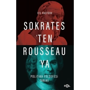 Sokrates’ten Rousseau’ya Politika Felsefesi Tarihi