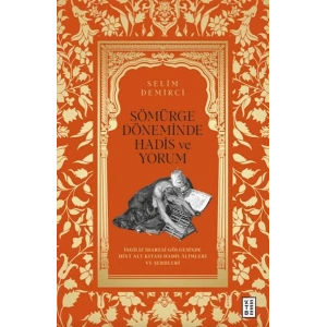 Sömürge Döneminde Hadis ve Yorum