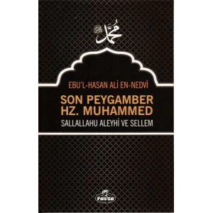 Son Peygamber Hz. Muhammed Sallahü Aleyhi ve Sellem