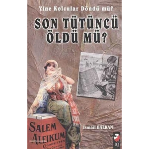 Son Tütüncü Öldü mü?