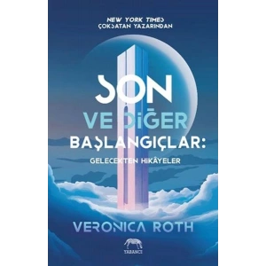 Son ve Diğer Başlangıçlar