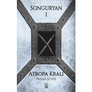 Songuryan 1: Atropa Kralı