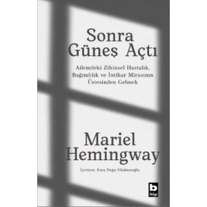 Sonra Güneş Açtı