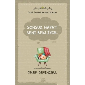 Sonsuz Hayat Seni Bekliyor