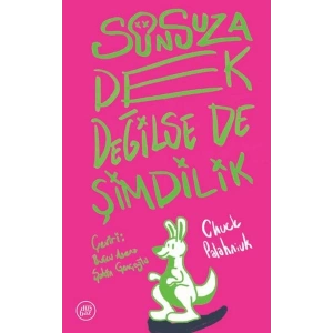 Sonsuza Dek Değilse De Şimdilik