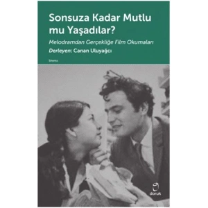 Sonsuza Kadar Mutlu mu Yaşadılar