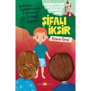 Sonsuza Kadar Mutlu Yaşayan  Çocuklar Serisi -6 Şifalı İksir