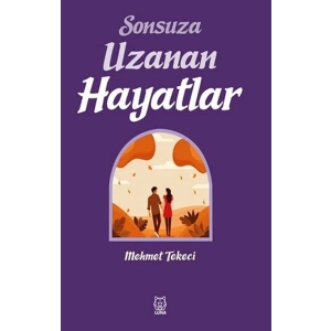 Sonsuza Uzanan Hayatlar