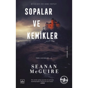 Sopalar ve Kemikler - Ters Çocuklar 2. Kitap