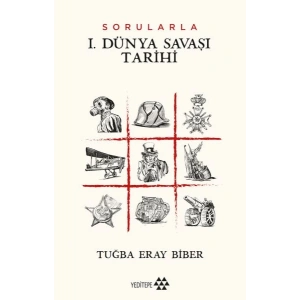 Sorularla I. Dünya Savaşı Tarihi