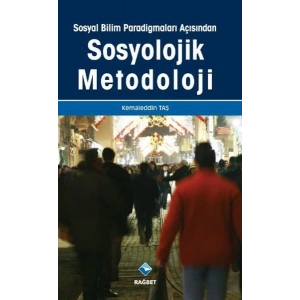Sosyal Bilim Paradigmaları Açısından Sosyolojik Metodoloji