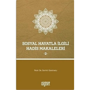 Sosyal Hayatla İlgili Hadis Makaleleri 2