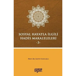 Sosyal Hayatla İlgili Hadis Makaleleri-3