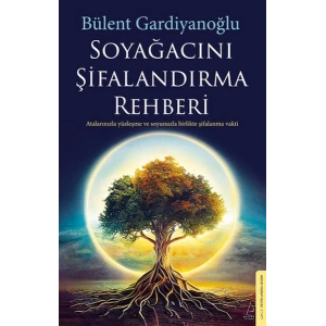 Soyağacını Şifalandırma Rehberi