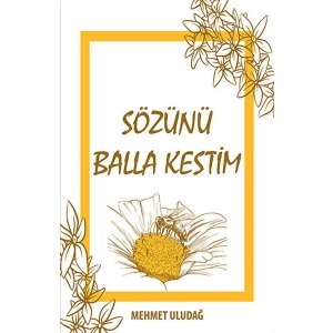Sözünü Balla Kestim