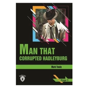 Stage 3 - Man Yhat Corrupted Hadleyburg