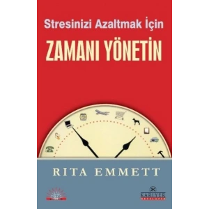 Stresinizi Azaltmak İçin Zamanı Yönetin