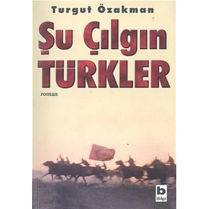 Şu Çılgın Türkler