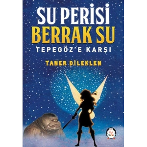 Su Perisi Berrak Su - Tepegöze Karşı