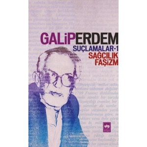 Suçlamalar 1 - Sağcılık, Faşizm