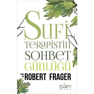 Sufi Terapistin Sohbet Günlüğü