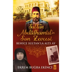 Sultan Abdülhamidin Son Zevcesi