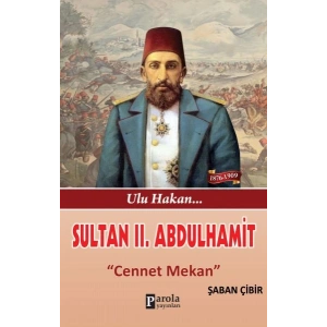 Sultan II. Abdulhamit - Cennet Mekan