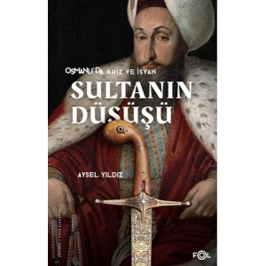 Sultanın Düşüşü