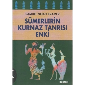 Sümerlerin Kurnaz Tanrısı Enki