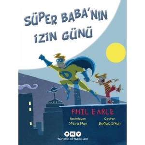 Süper Babanın İzin Günü