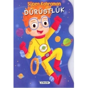 Süper Kahraman - Dürüstlük