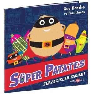 Süper Patates Sebzecikler Takımı