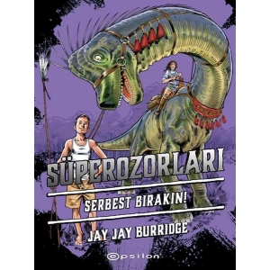 Süperozorları Serbest Bırakın!