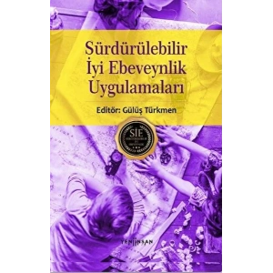 Sürdürülebilir İyi Ebeveynlik Uygulamaları