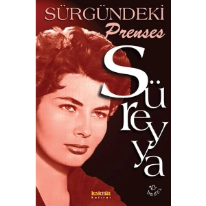Süreyya - Sürgündeki Prenses