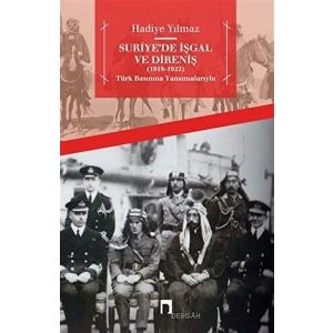 Suriyede İşgal ve Direniş (1919 - 1922)